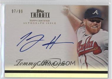 2012 Topps Tribute - Autographs #TA-TH2 - Tommy Hanson /99