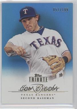 2012 Topps Tribute - [Base] - Blue #41 - Ian Kinsler /199