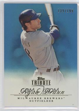 2012 Topps Tribute - [Base] - Blue #7 - Ryan Braun /199