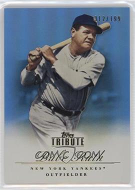 2012 Topps Tribute - [Base] - Blue #93 - Babe Ruth /199