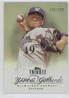 Yovani Gallardo #/299