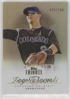 Troy Tulowitzki #/299