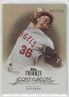 Jered Weaver #/299