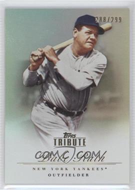 2012 Topps Tribute - [Base] - Bronze #93 - Babe Ruth /299