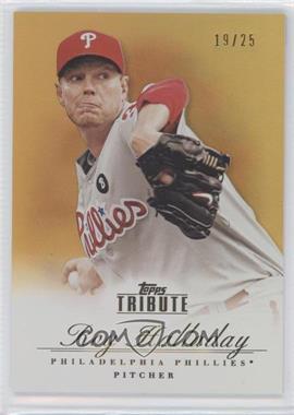2012 Topps Tribute - [Base] - Gold #27 - Roy Halladay /25