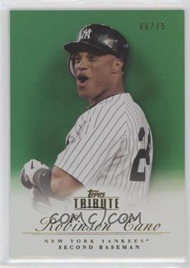 2012 Topps Tribute - [Base] - Green #10 - Robinson Cano /75