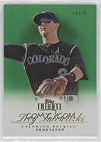 Troy Tulowitzki #/75