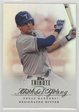 2012 Topps Tribute - [Base] #54 - Michael Young