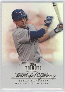 2012 Topps Tribute - [Base] #54 - Michael Young