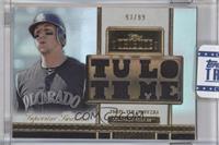 Troy Tulowitzki [Uncirculated] #/99