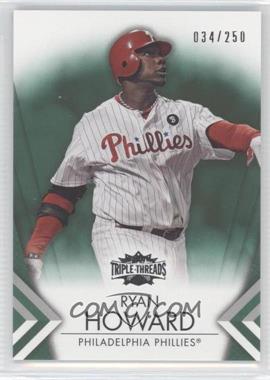 2012 Topps Triple Threads - [Base] - Emerald #83 - Ryan Howard /250