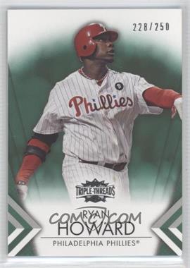 2012 Topps Triple Threads - [Base] - Emerald #83 - Ryan Howard /250