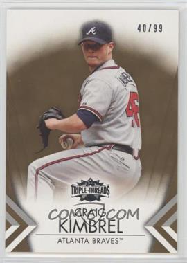 2012 Topps Triple Threads - [Base] - Gold #19 - Craig Kimbrel /99