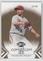 Cliff Lee #/99