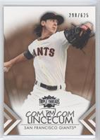 Tim Lincecum #/625