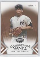 Mickey Mantle #/625