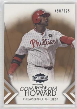 2012 Topps Triple Threads - [Base] - Sepia #83 - Ryan Howard /625