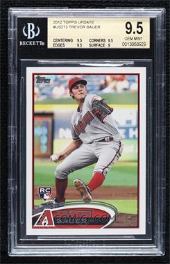 2012 Topps Update Series - [Base] #US213 - Trevor Bauer [BGS 9.5 GEM MINT]