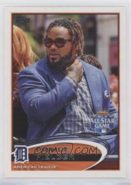 2012 Topps Update Series - [Base] #US289.2 - All-Star - Prince Fielder (In Suit, Sunglasses)