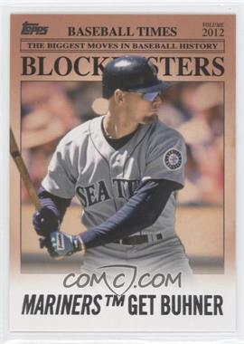 2012 Topps Update Series - Blockbusters #BB-6 - Jay Buhner