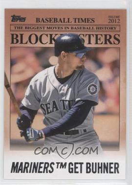 2012 Topps Update Series - Blockbusters #BB-6 - Jay Buhner