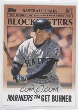 2012 Topps Update Series - Blockbusters #BB-6 - Jay Buhner