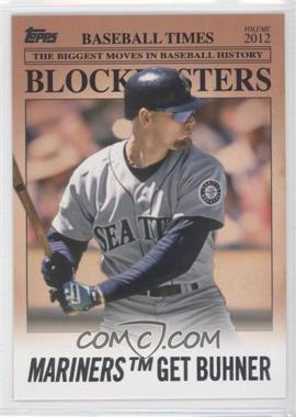 2012 Topps Update Series - Blockbusters #BB-6 - Jay Buhner