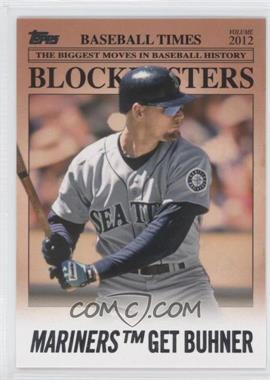 2012 Topps Update Series - Blockbusters #BB-6 - Jay Buhner