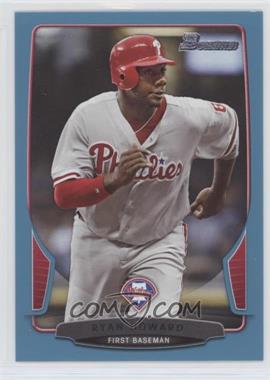 2013 Bowman - [Base] - Blue Border #190 - Ryan Howard /500