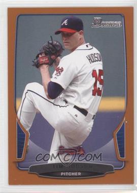 2013 Bowman - [Base] - Orange #76 - Tim Hudson /250