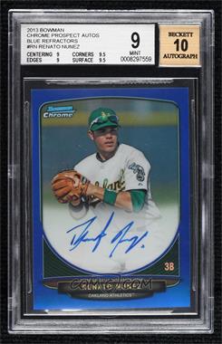 2013 Bowman - Chrome Prospects Autographs - Blue Refractor #BCP-RN - Renato Nunez /150 [BGS 9 MINT]