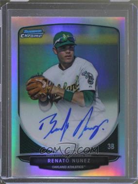 2013 Bowman - Chrome Prospects Autographs - Refractor #BCP-RN - Renato Nunez /500