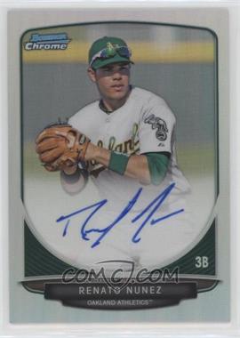 2013 Bowman - Chrome Prospects Autographs - Refractor #BCP-RN - Renato Nunez /500 [EX to NM]