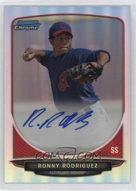 2013 Bowman - Chrome Prospects Autographs - Refractor #BCP-RRO - Ronny Rodriguez /500