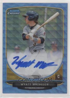 2013 Bowman - Chrome Prospects Autographs - Wrapper Redemption Blue Wave Refractor #BCP-WM - Wyatt Mathisen /50