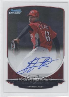 2013 Bowman - Chrome Prospects Autographs #BCP-DC - Daniel Corcino