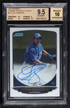 2013 Bowman - Chrome Prospects Autographs #BCP-LS - Luis Sardinas [BGS 9.5 GEM MINT]