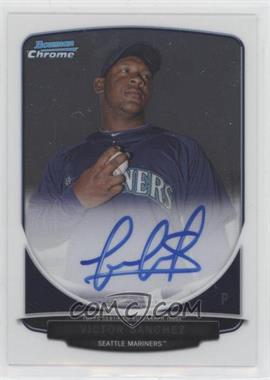 2013 Bowman - Chrome Prospects Autographs #BCP-VS - Victor Sanchez [EX to NM]