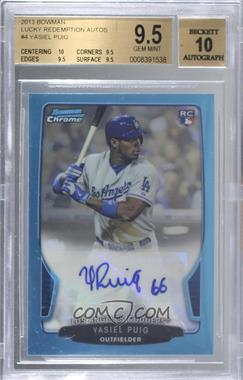 2013 Bowman - Lucky Redemption Chrome Refractor Autographs - Blue Sapphire #LR-YP - Yasiel Puig /100 [BGS 9.5 GEM MINT]