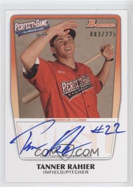 2013 Bowman - Perfect Game Autographs #AAC-TR - Tanner Rahier /225