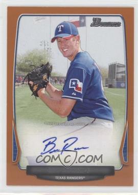 2013 Bowman - Prospect Autographs - Retail Orange #BPA-BR - Ben Rowen /250