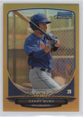 2013 Bowman - Prospects Chrome - Gold Refractor #BCP28 - Danny Muno /50