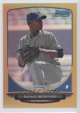 2013 Bowman - Prospects Chrome - Gold Refractor #BCP50 - Rafael Montero /50