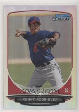 2013 Bowman - Prospects Chrome - Refractor #BCP101 - Ronny Rodriguez /500 [EX to NM]