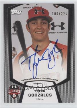 2013 Bowman - Under Armour All-American Autographs #UA-TG - Tyler Gonzales (2011 Under Armour) /225