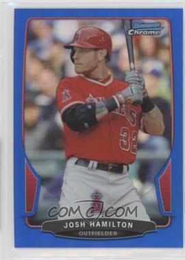 2013 Bowman Chrome - [Base] - Blue Refractor #110 - Josh Hamilton /250