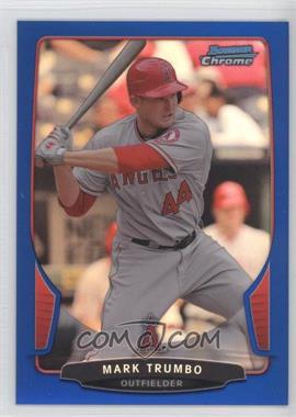 2013 Bowman Chrome - [Base] - Blue Refractor #125 - Mark Trumbo /250