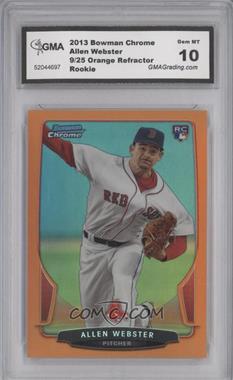 2013 Bowman Chrome - [Base] - Orange Refractor #135 - Allen Webster /25 [Encased]