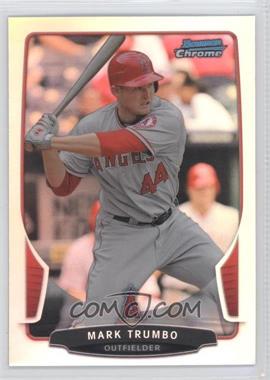 2013 Bowman Chrome - [Base] - Refractor #125 - Mark Trumbo