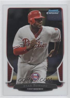 2013 Bowman Chrome - [Base] #169 - Ryan Howard